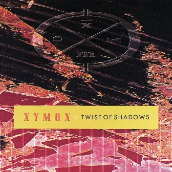 Twist Of Shadows by Clan of Xymox