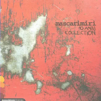 10 anni - Collection by Mascarimiri