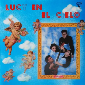 Lucy en el Cielo by Lucy en el Cielo