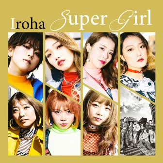 Super Girl by Iroha