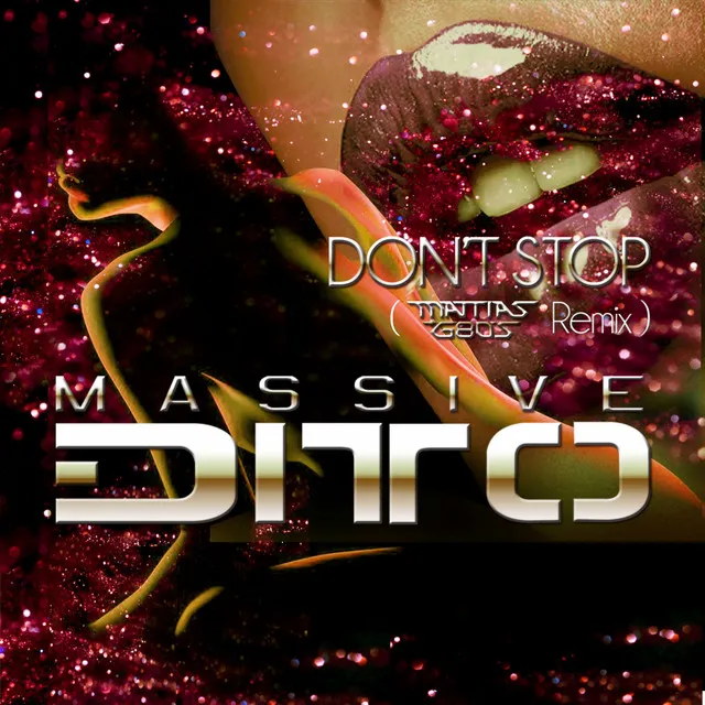 Don`t Stop - Mattias, G80's Remix