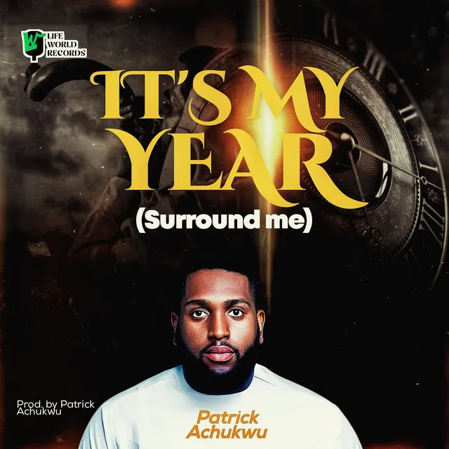 Its my year (surround me)