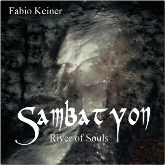 Sambatyon - River of Souls by Fabio Keiner