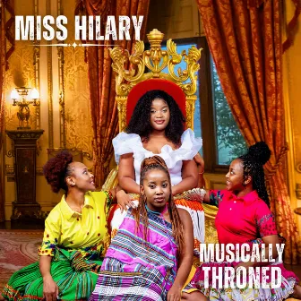 Musically Throned by Miss Hilary