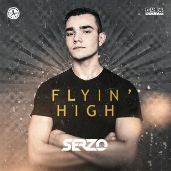 Flyin' High by Serzo