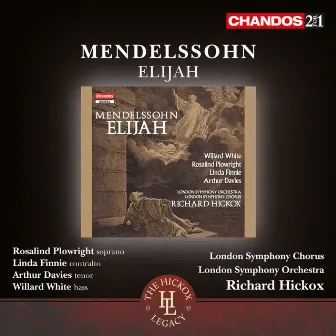 Mendelssohn: Elijah, Op. 70 by Jeremy Budd