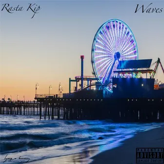 Waves by Rasta Kip