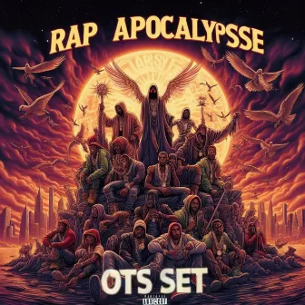 Rap Apocalypsse by OTS SET