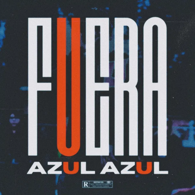 Fuera Azul Azul