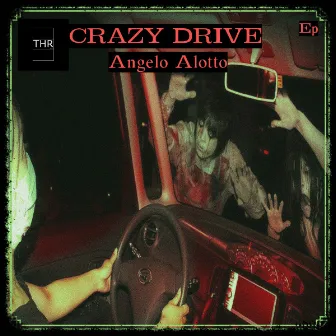 Crazy Drive by Angelo Alotto