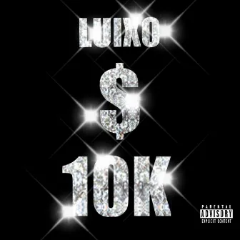 10K by Luixo