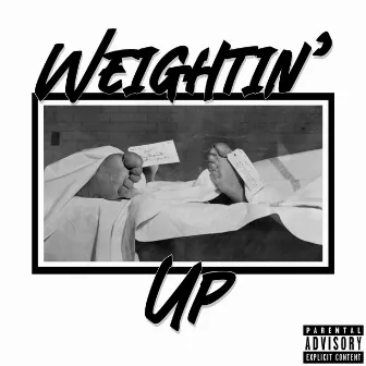 Weightin' Up by GunSmoke