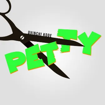 Petty by Dvinchi Kode