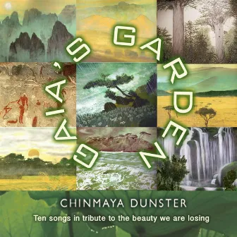 Gaia's Garden by Chinmaya Dunster