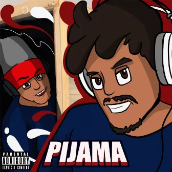 Pijama by Dj Pijama