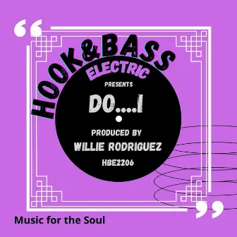 Do....I by Willie Rodriguez