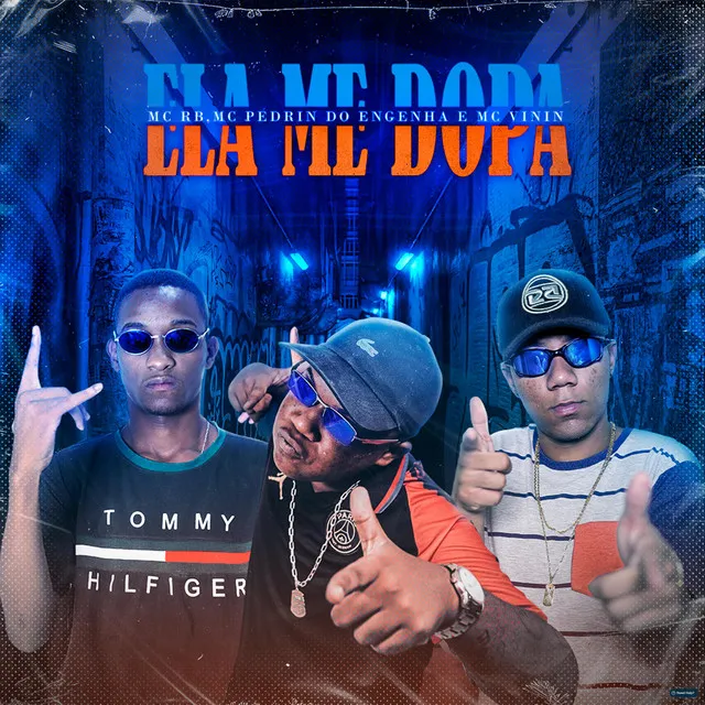 Ela Me Dopa (feat. MC Vinin)