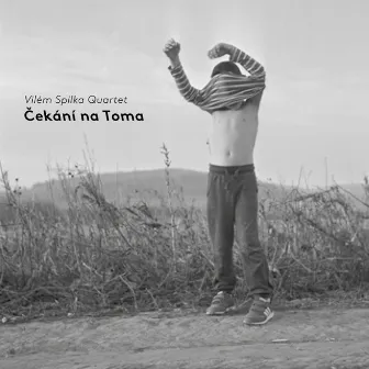 Čekání na Toma by Vilém Spilka