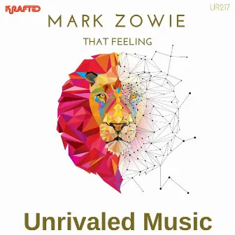 That Feeling by Mark Zowie