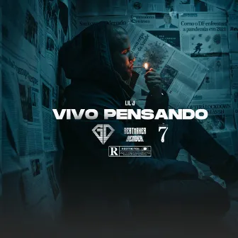 Vivo Pensando by Lil J