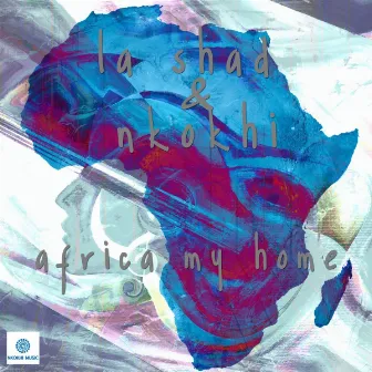 Africa My Home by Nkokhi