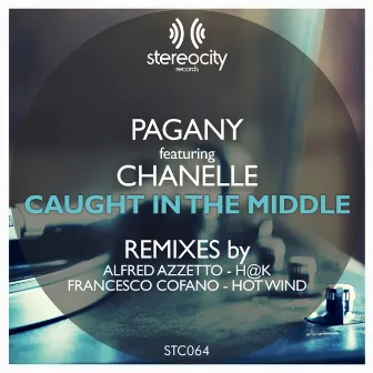 Caught In The Middle (Remixes) by Pagany