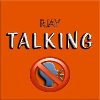 Talking by RJay