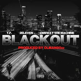 Blackout (feat. Conway The Machine) by T.F.