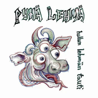 Hullun lehmän tauti by MC Pyhä Lehmä