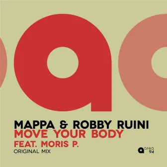 Move Your Body (feat. Moris P) by Mappa