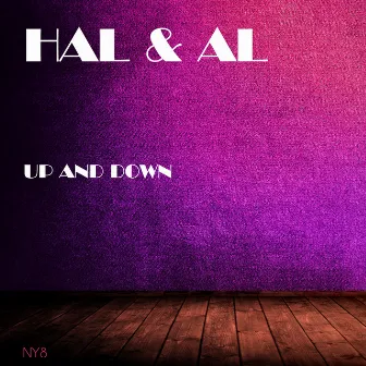 Up And Down by Hal & Al