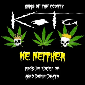 Me Neither by KoTc