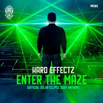 Enter The Maze (Official Solar Eclipse 2024 Anthem) by Hard Effectz