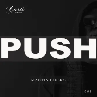 Push by Martin Books