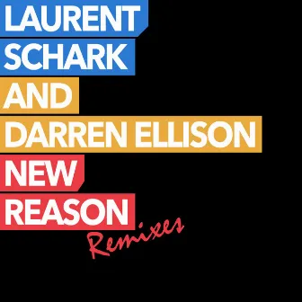 New Reason [Remixes] by Darren Ellison