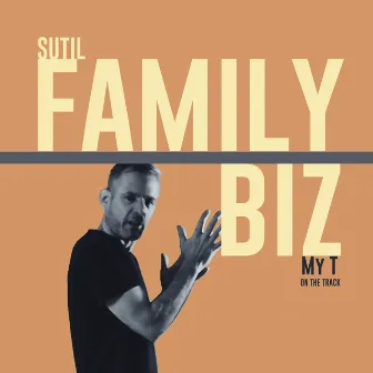 Family Biz by Sutil