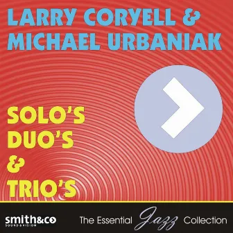 Solo's, Duo's & Trio's by Michael Urbaniak