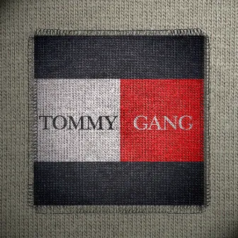 Tommy Gang by Big Pardo