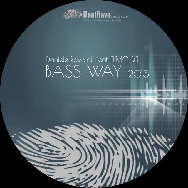 Bass Way - Remix 2015