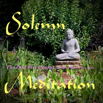 Solemn Meditation by The Paul Bley Quartet