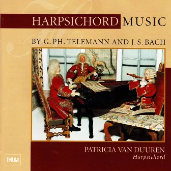 Harpsichord Music by G.Ph. Telemann and J.S. Bach by 