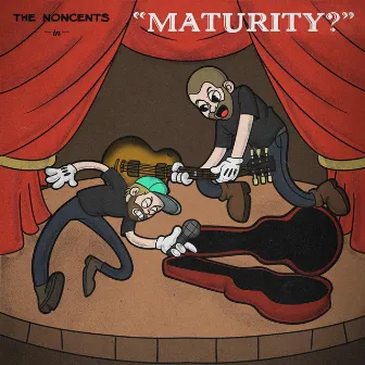 MATURITY? (Radio Edit) by The Noncents