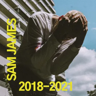 2018-2021 by Sam James Archive