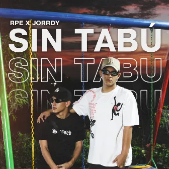 Sin Tabú by Jorrdy