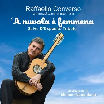 'A nuvola è femmena by Salve D'Esposito