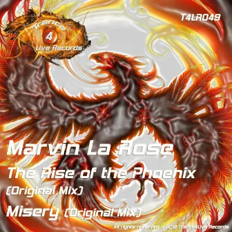 The Rise of The Phoenix / Misery by Marvin La Rose