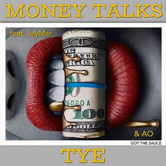 Money Talks by TYE