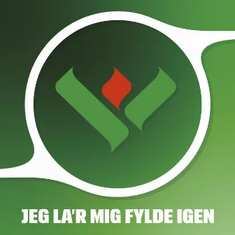 Jeg La'r Mig Fylde Igen by SommerOase