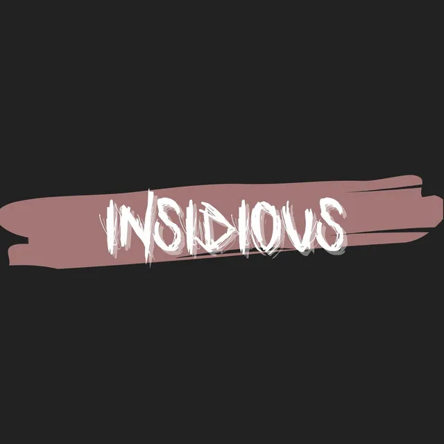 Insidious