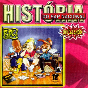 História do Rap Nacional, Vol. 12 by R.P.W.